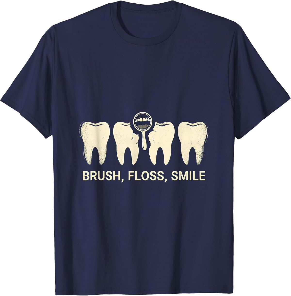 Brush Floss Smile Funny Dental Hygienist Dental Assistant T-Shirt - Navy Blue