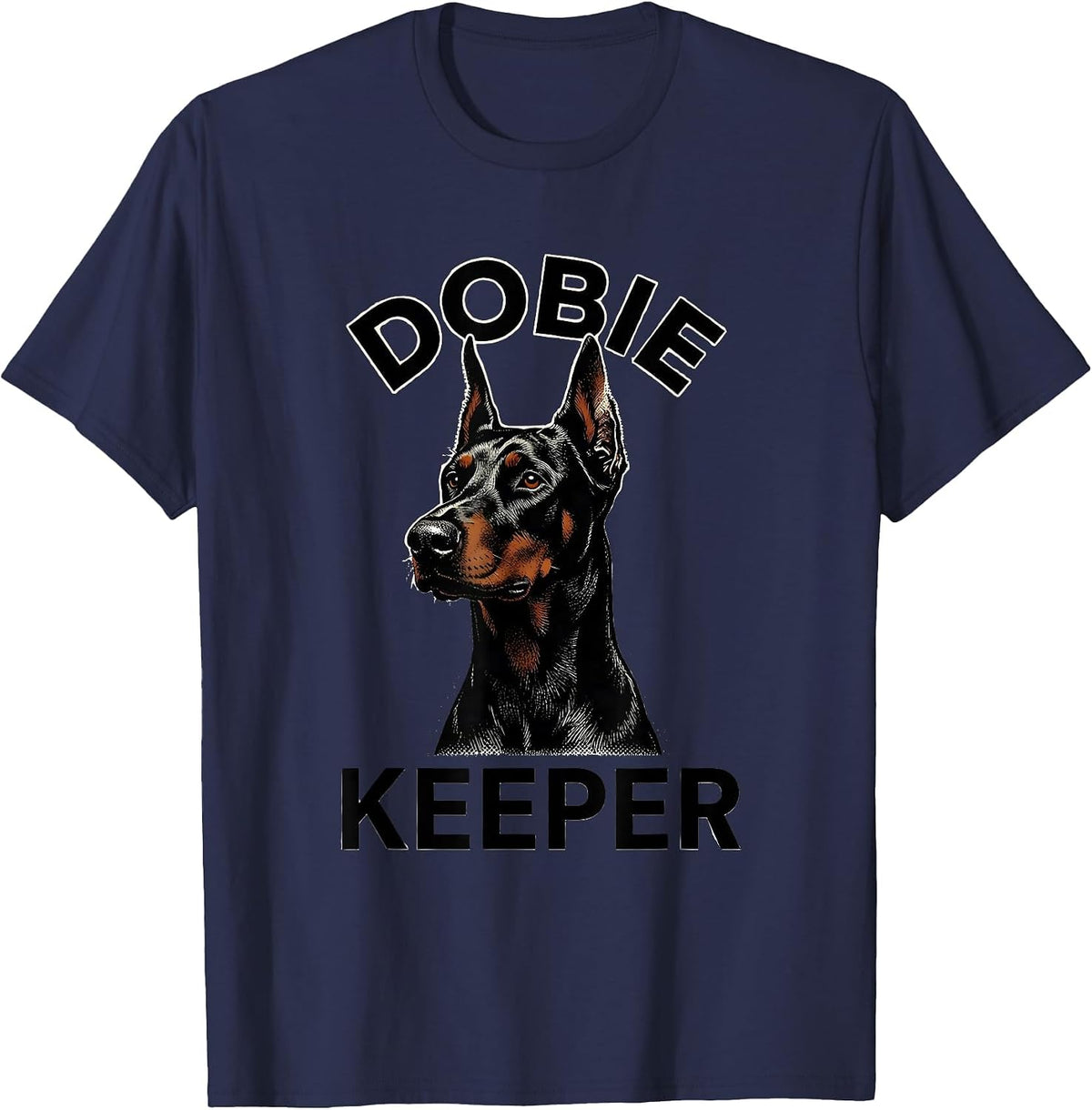 Dobie Keeper Doberman Silhouette Dog Owner Pride Humor T-Shirt - Navy Blue
