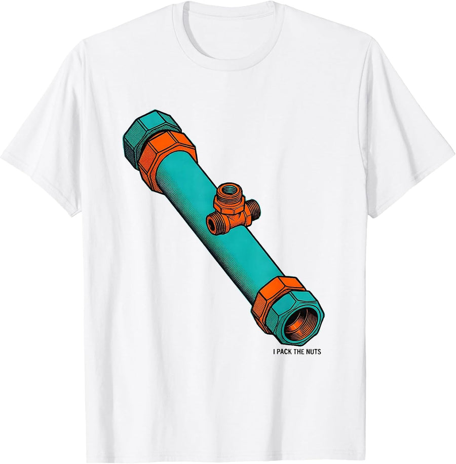 Men's I Pack The Nuts Funny Plumber Pipefitter Steamfitter T-Shirt - White