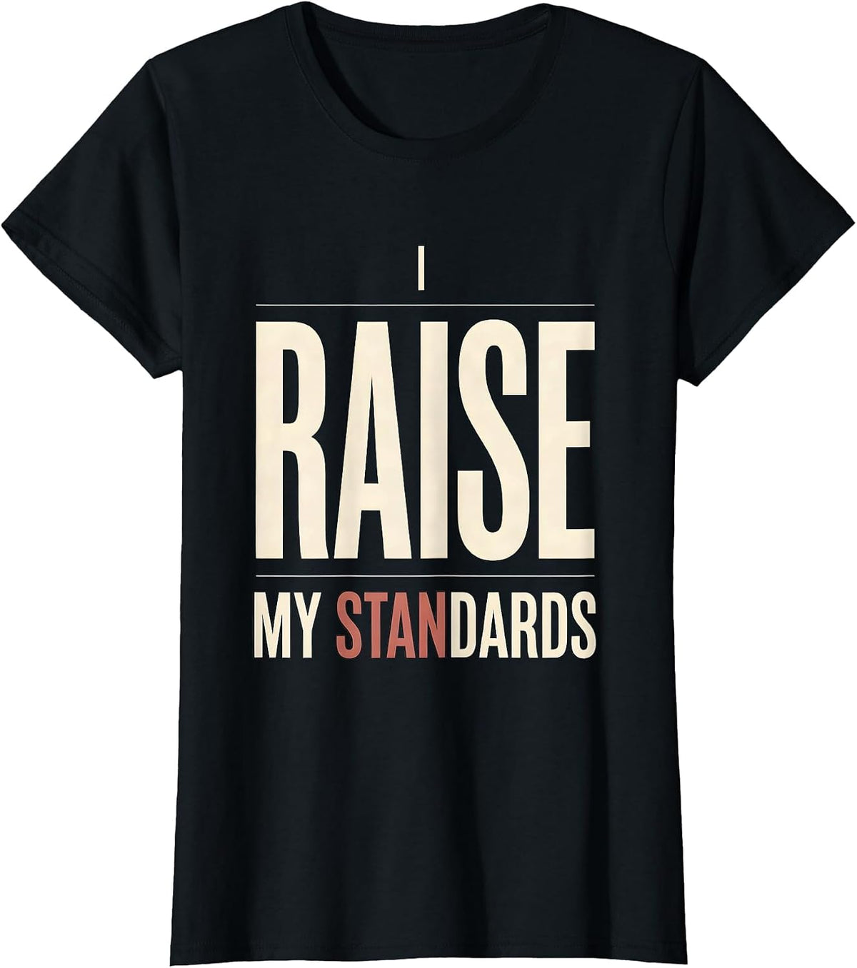 I Raise My Standards Funny Gambling Poker Casino Humor T-Shirt - Black