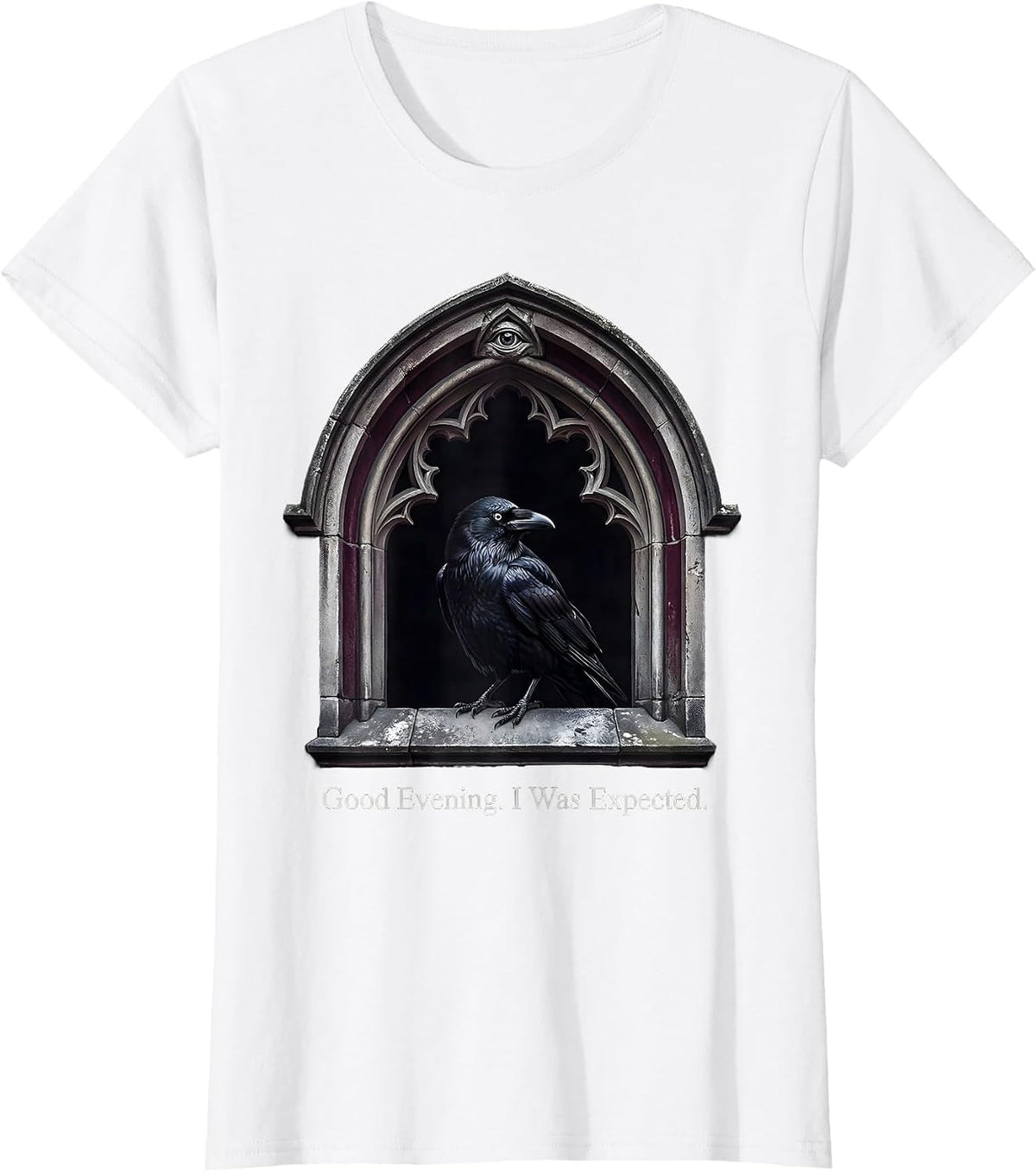 Good Evening I Was Expected Gothic Crow Dark Humor T-Shirt - White