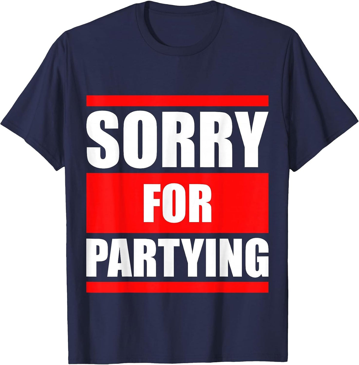 Sorry for Partying Funny Halloween Birthday Costume T-Shirt - Navy Blue