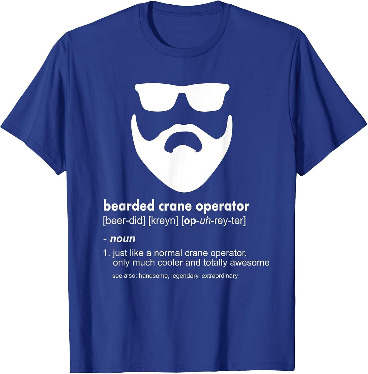 Bearded Crane Operator Shirt Funny Crane Operator T-Shirt - Royal Blue