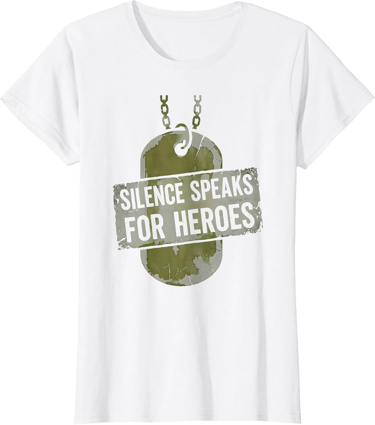 Silence Speaks For Heroes Veteran Tribute Design T-Shirt - White