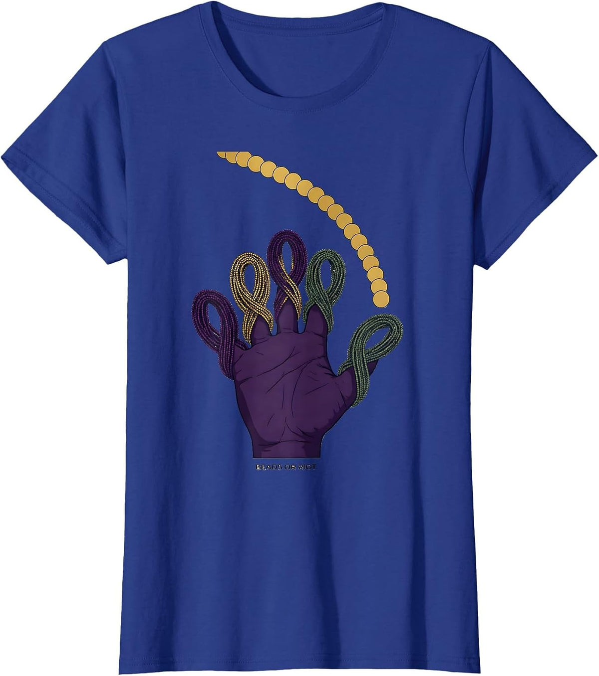 Women's Beads Or Riot Editorial Conceptual Mardi Gras Carnival Party T-Shirt - Royal Blue