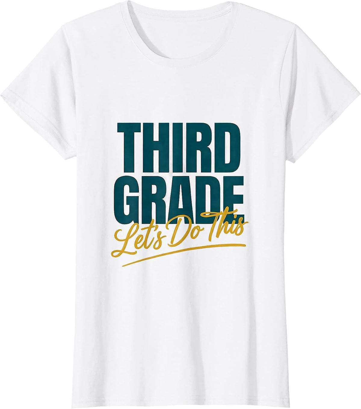 Women's Third Grade Let's Do This Funny Teacher Back To School Humor T-Shirt - White
