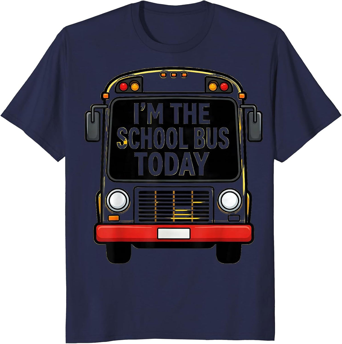 Men's I'm The School Bus Today Funny School Bus Driver Costume T-Shirt - Navy Blue