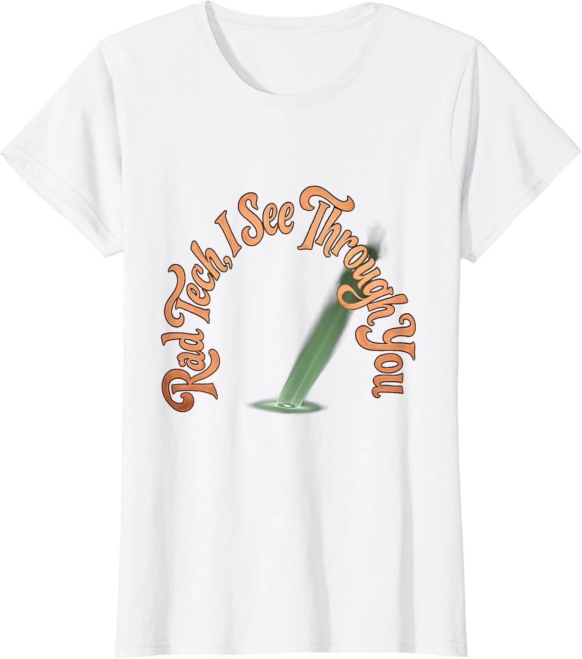 Rad Tech, I See Through You Boho Typography Radiology Tech T-Shirt - White