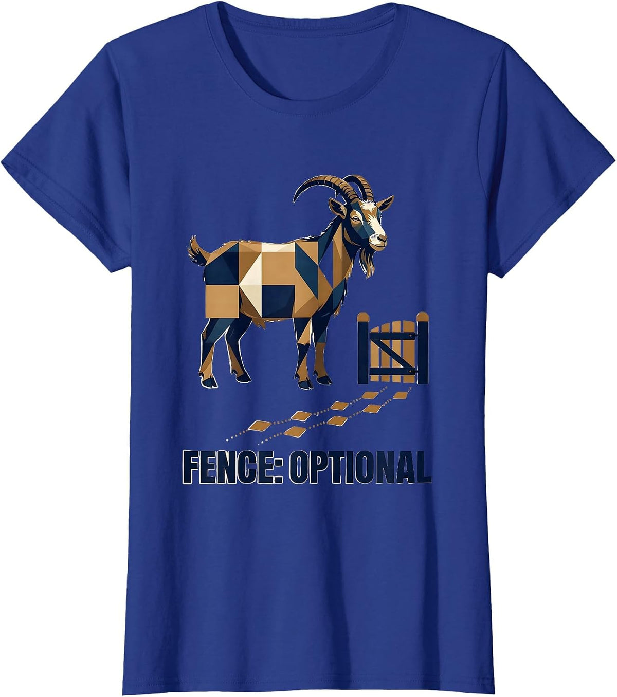 Women's Fence Optional Funny Goat Owner Farmer Animal Humor T-Shirt - Royal Blue