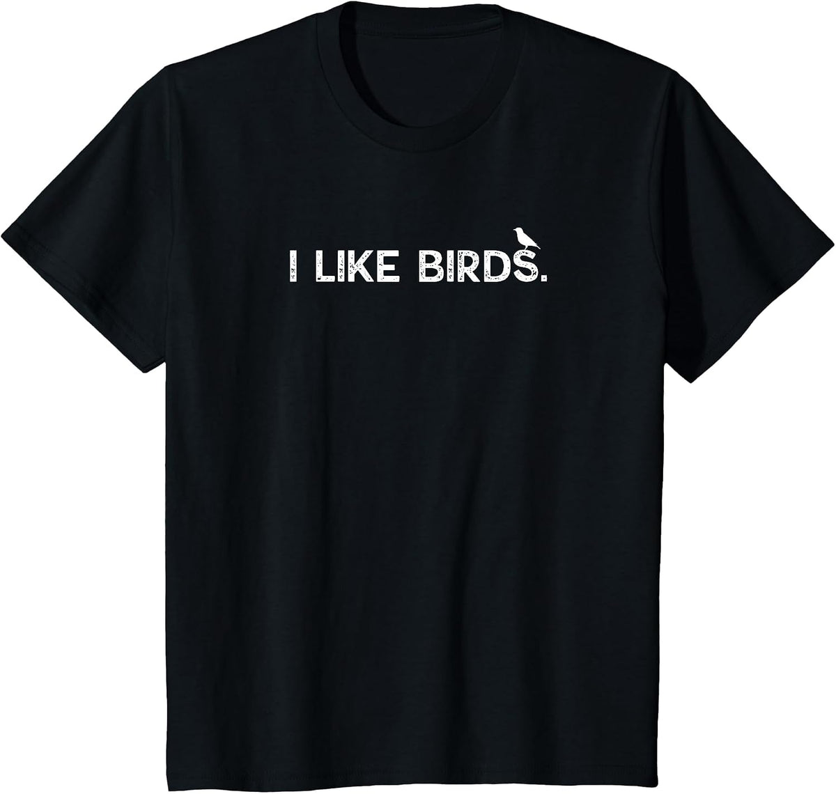 I Like Birds T-Shirt - Black
