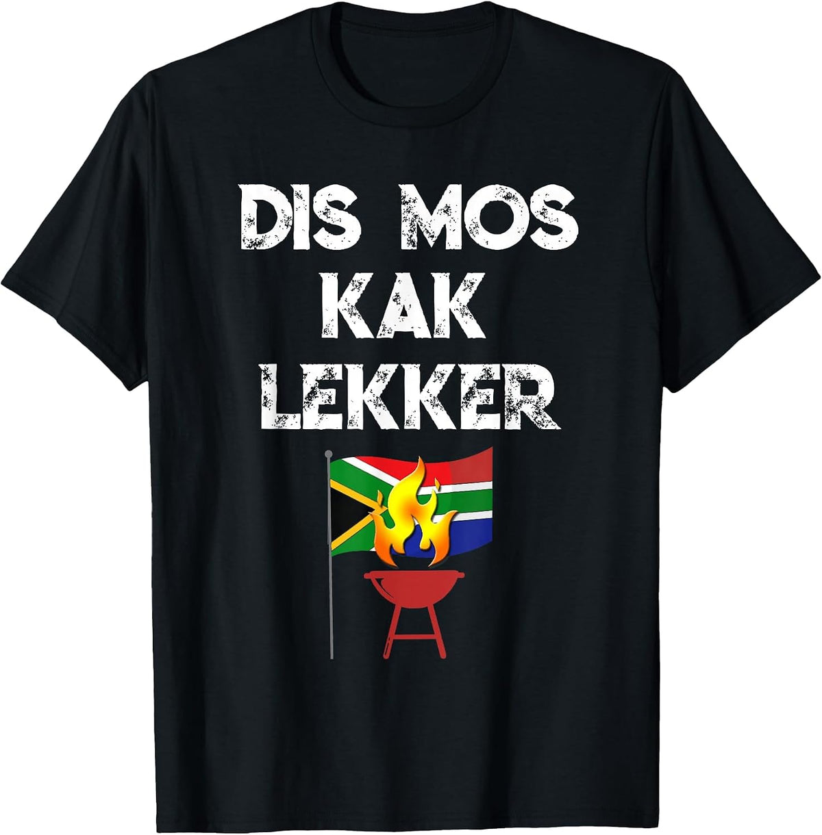 South African dis mos kak lekker Afrikaans Funny Rugby Best T-Shirt - Black