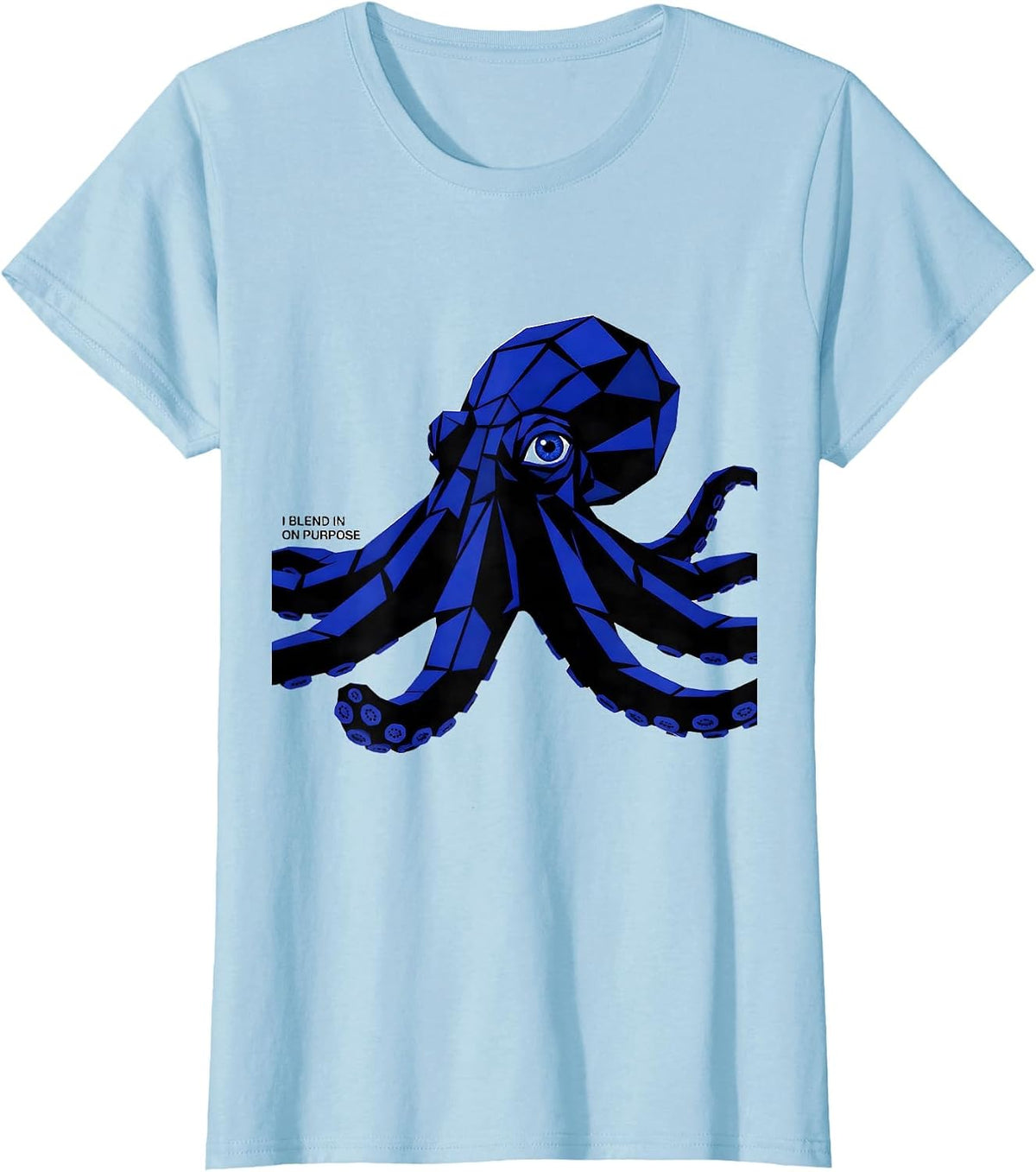 I Blend In On Purpose Vintage Octopus Kraken Ocean Creature T-Shirt - Baby Blue