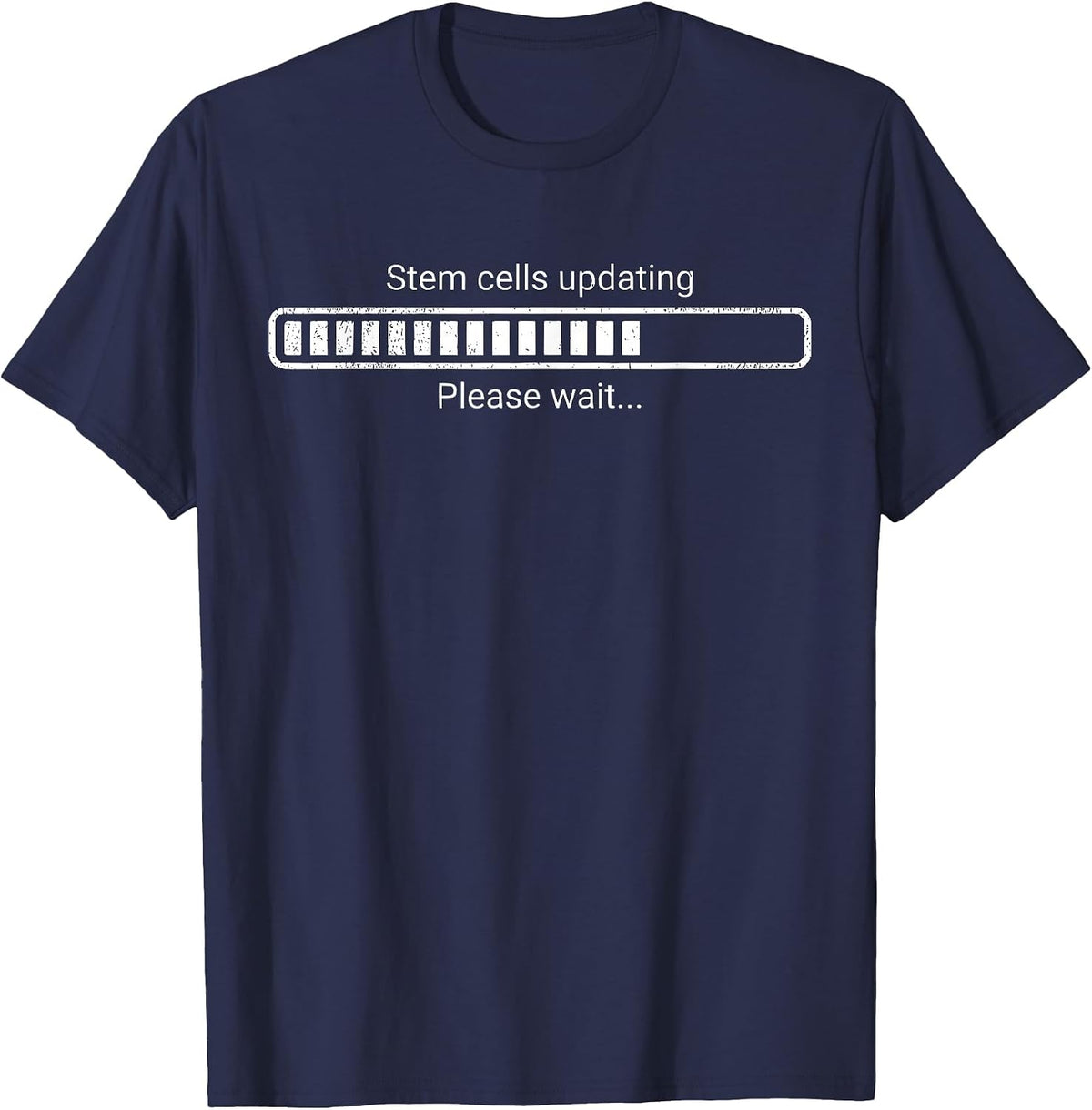 Funny Stem Cells Updating Please Wait Bone Marrow Transplant T-Shirt - Navy Blue