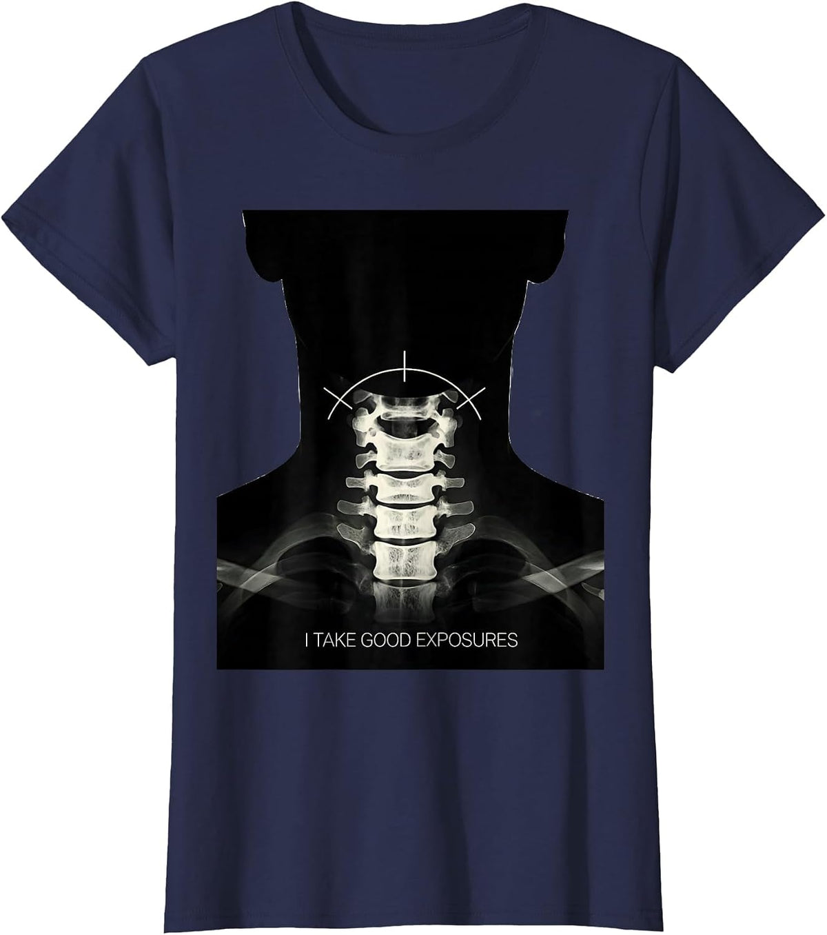 Women's I Take Good Exposures Radiology Tech X-ray Technologist T-Shirt - Navy Blue