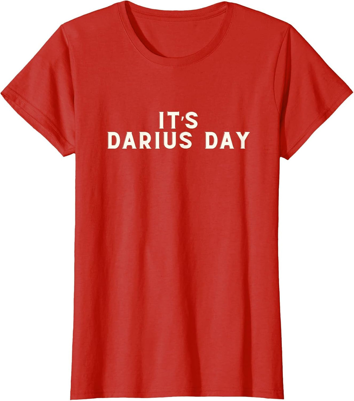 It's Darius Day Funny Meme T-Shirt - Red