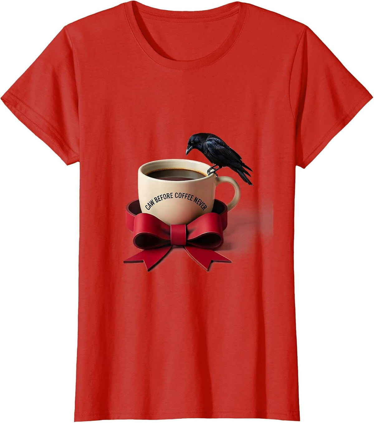 Caw Before Coffee Never Funny Crow Design T-Shirt - Red