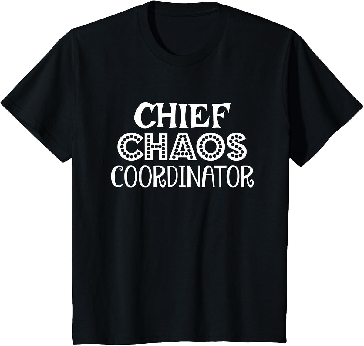 Chief Chaos Coordinator, Funny T-Shirt - Black