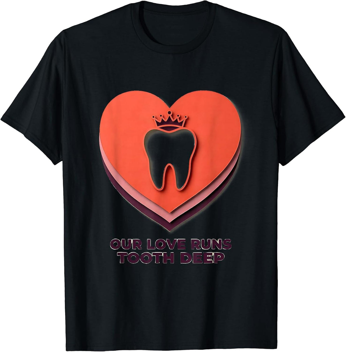 Men's Our Love Runs Tooth Deep Playful Dental Valentines Day Humor T-Shirt - Black