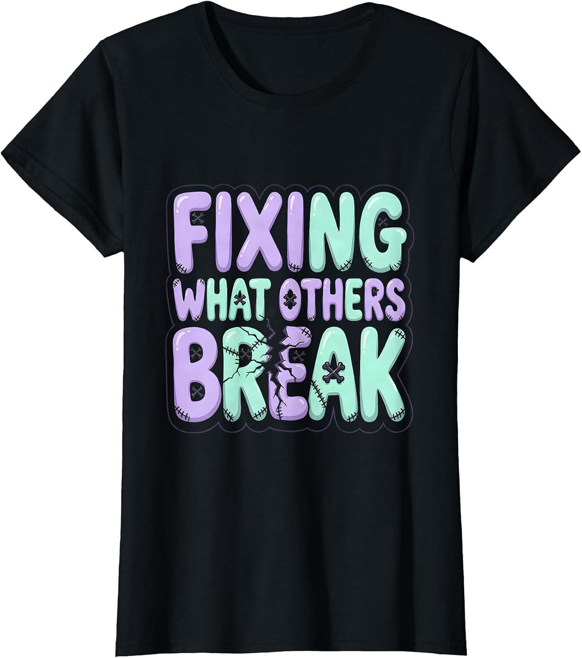 Fixing What Others Break Repair Hero Design T-Shirt - Black