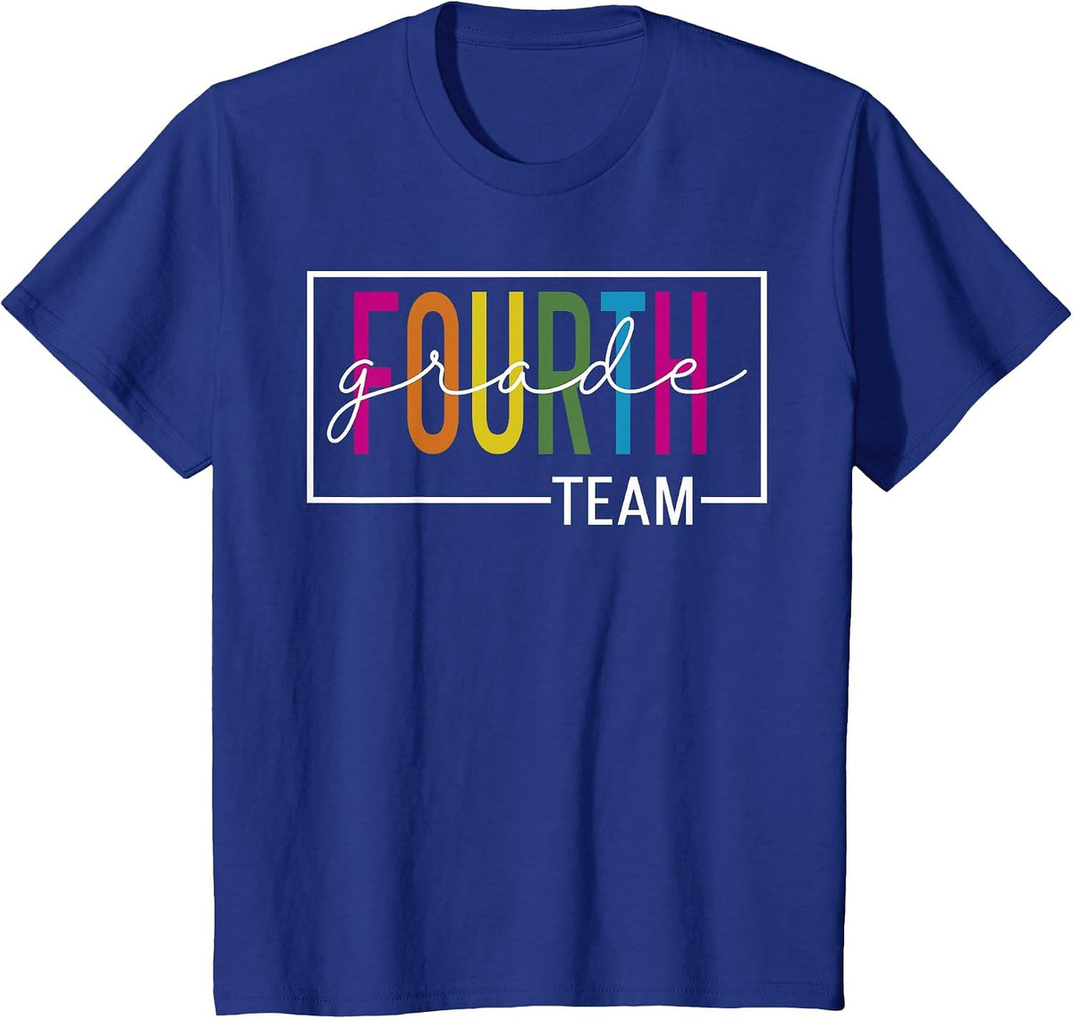 Fourth Grade Teacher Team Student Grade Squad Back to School T-Shirt - Royal Blue