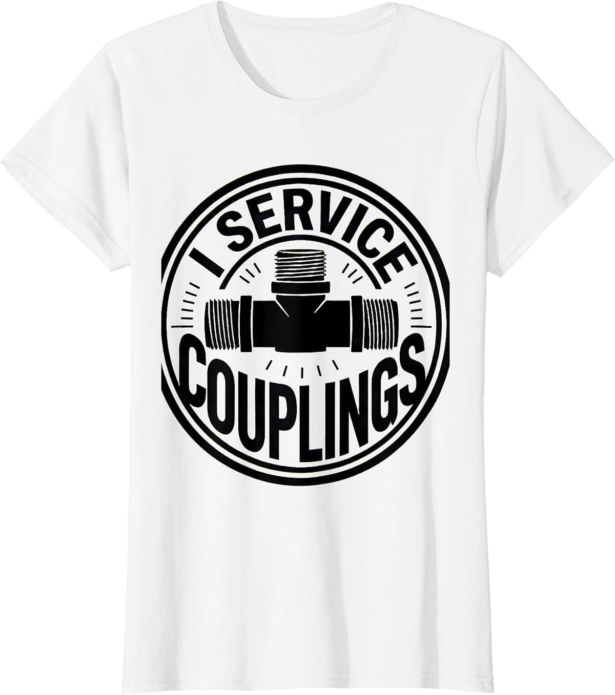 Women's I Service Couplings Funny Plumber Pipefitter Steamfitter T-Shirt - White