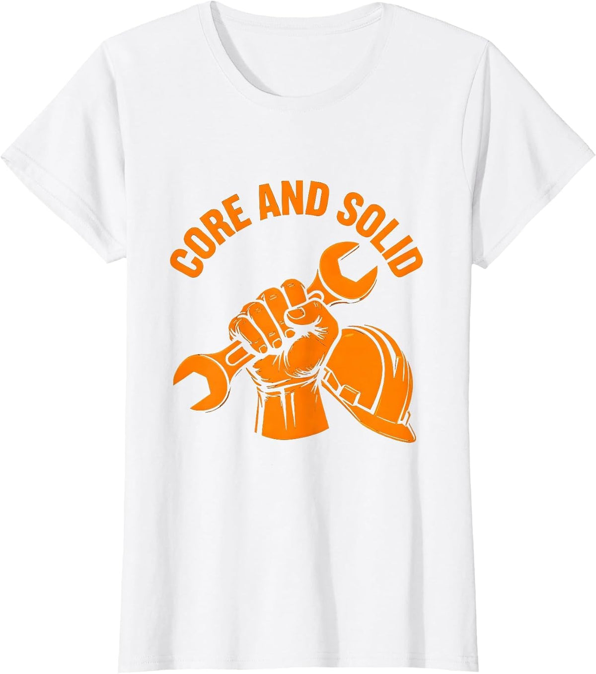 Core And Solid Union Strong Labor Day Skilled Worker Pride T-Shirt - White