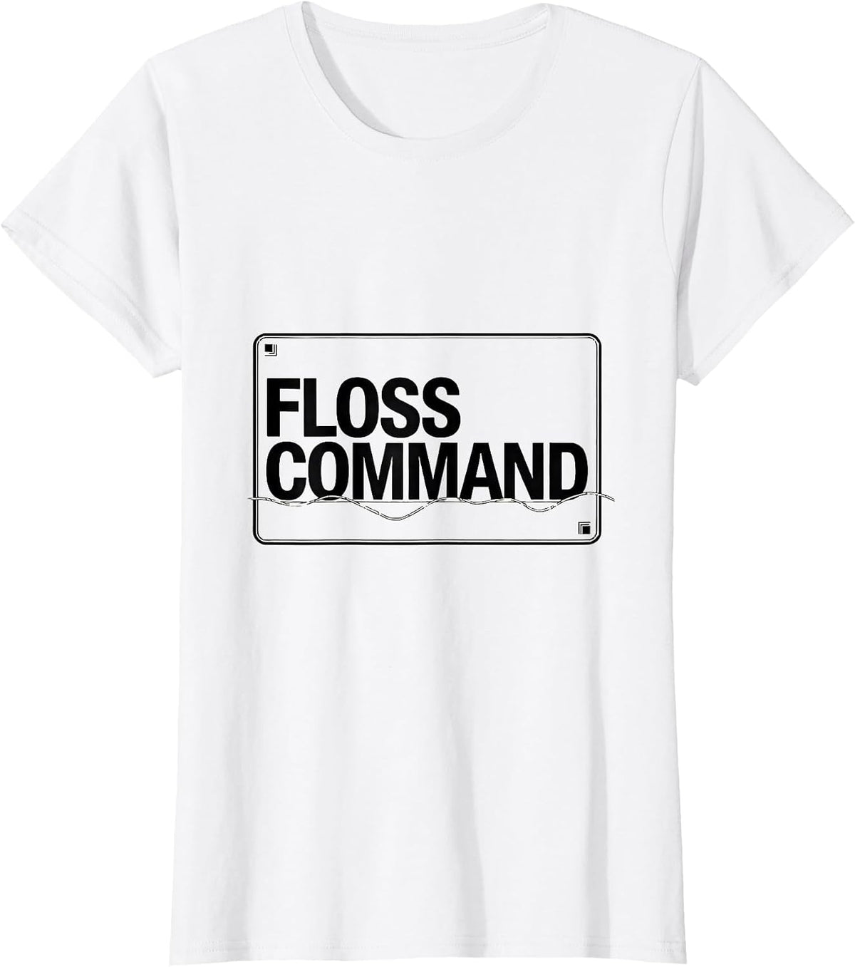 Floss Command Funny Dental Hygienist RDH Dentist Assistant T-Shirt - White