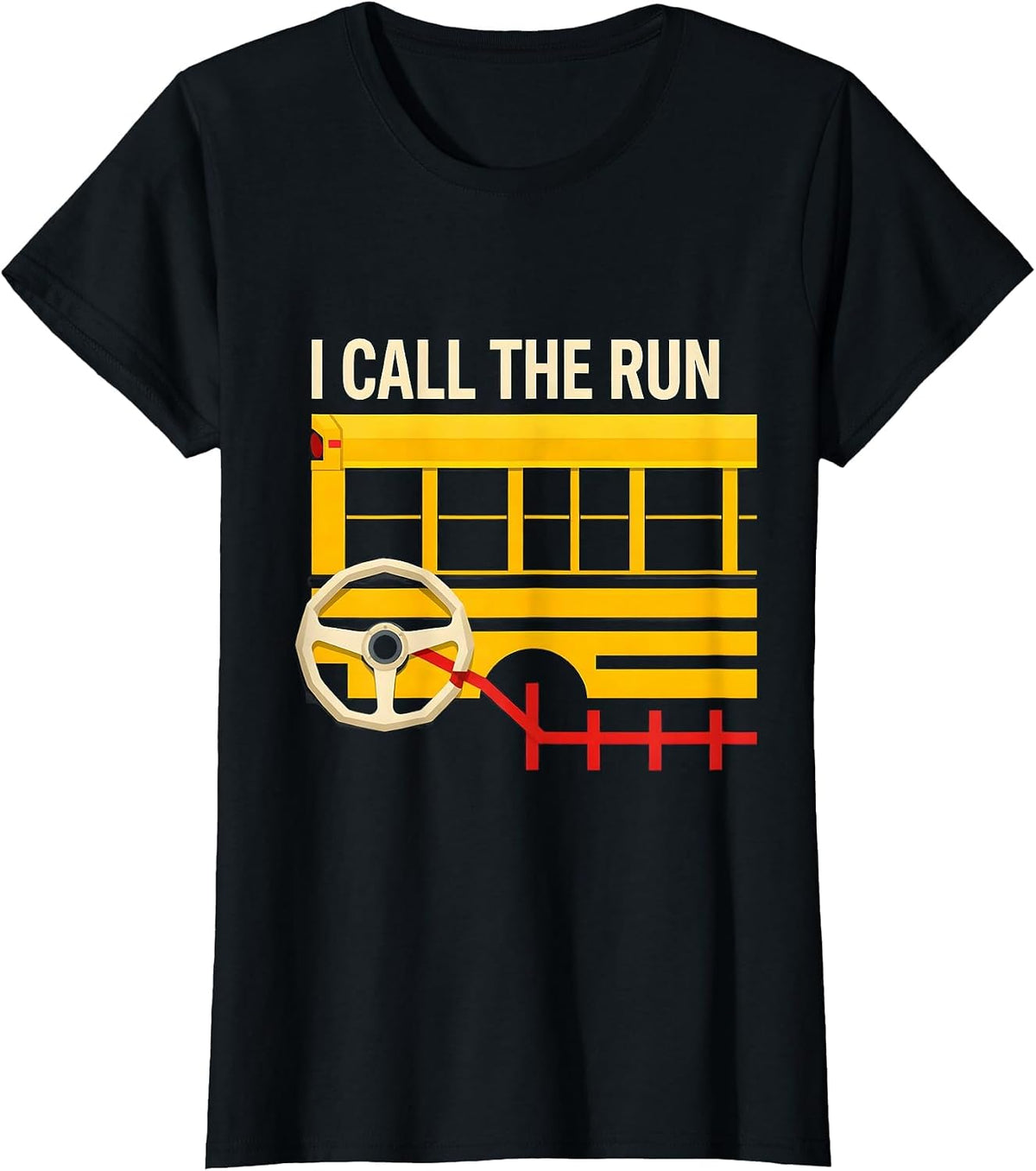 I Call The Run Funny School Bus Driver Toddler Birthday T-Shirt - Black