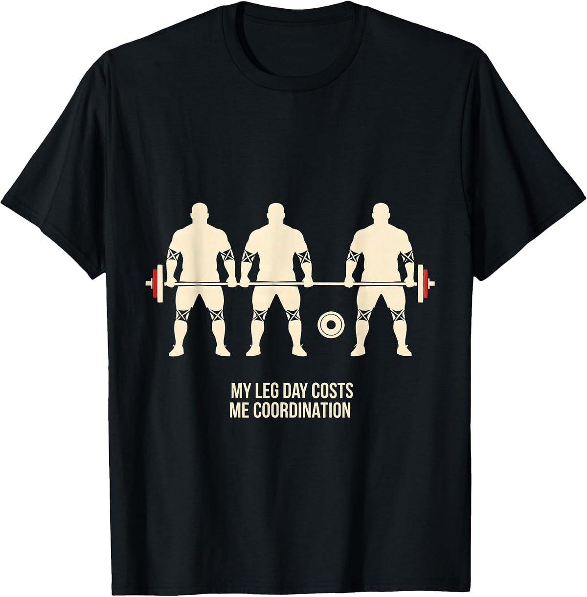 Men's My Leg Day Costs Me Coordination Funny Gym Workout T-Shirt - Black