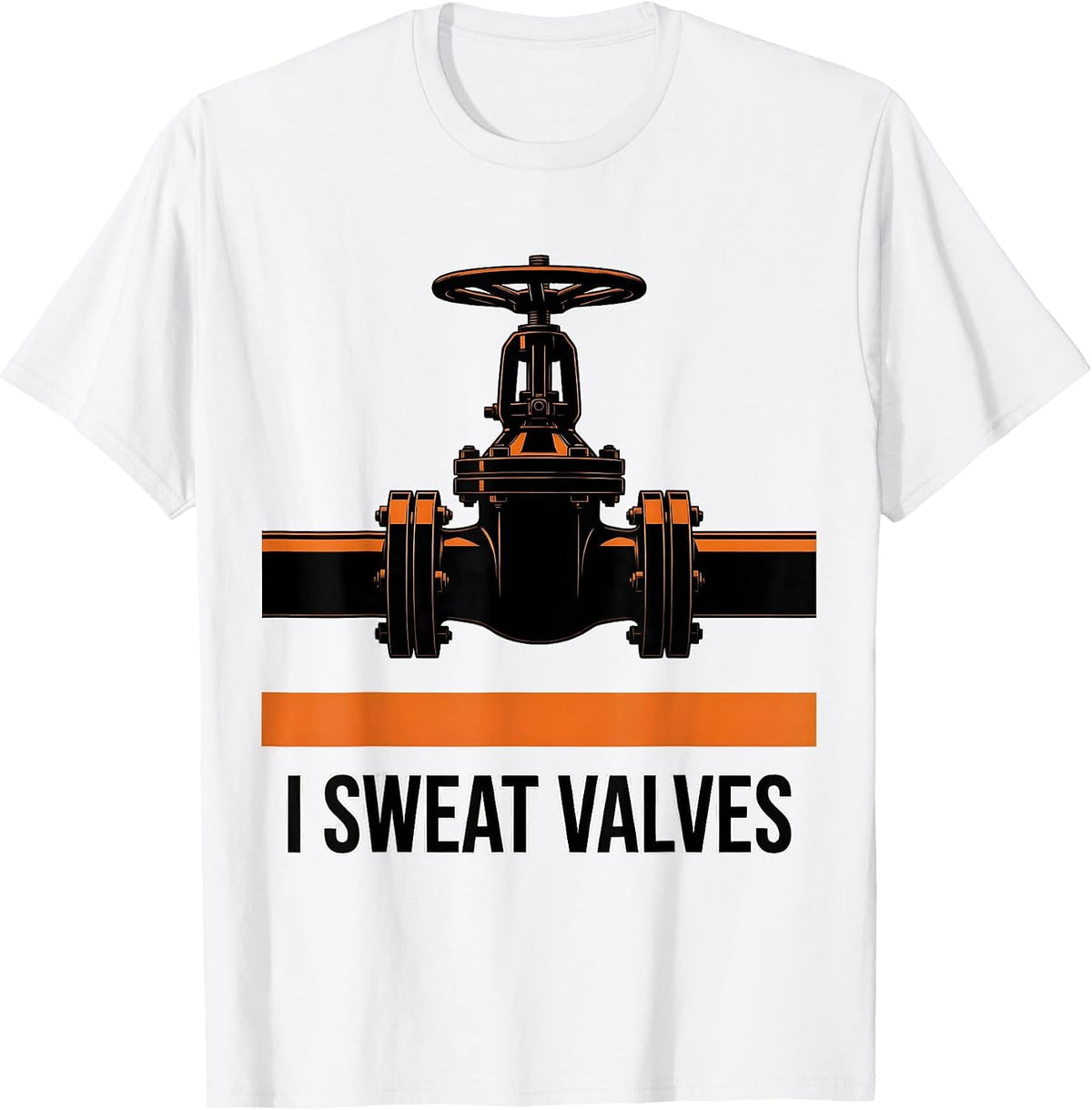 Men's I Sweat Valves Brutalist Graphic Funny Plumber Dad Gift T-Shirt - White