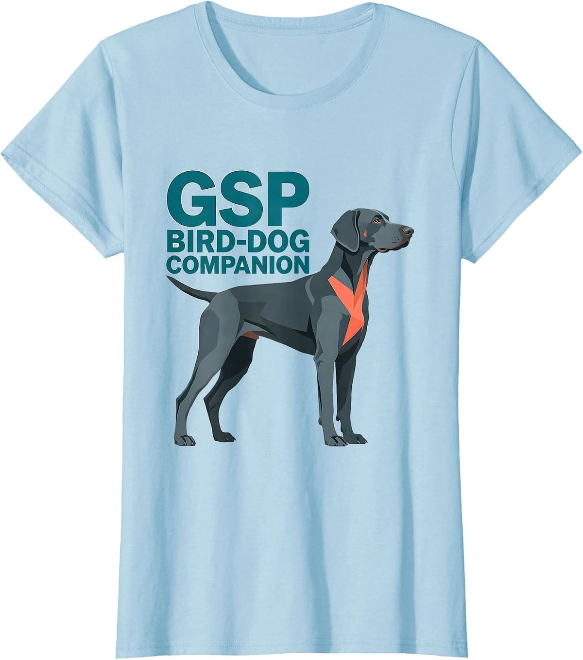 GSP Bird-Dog Companion Funny German Shorthaired Pointer Dog T-Shirt - Baby Blue