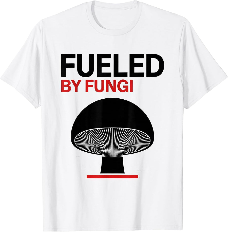 Men's Fueled by Fungi Mushroom Lover Design T-Shirt - White