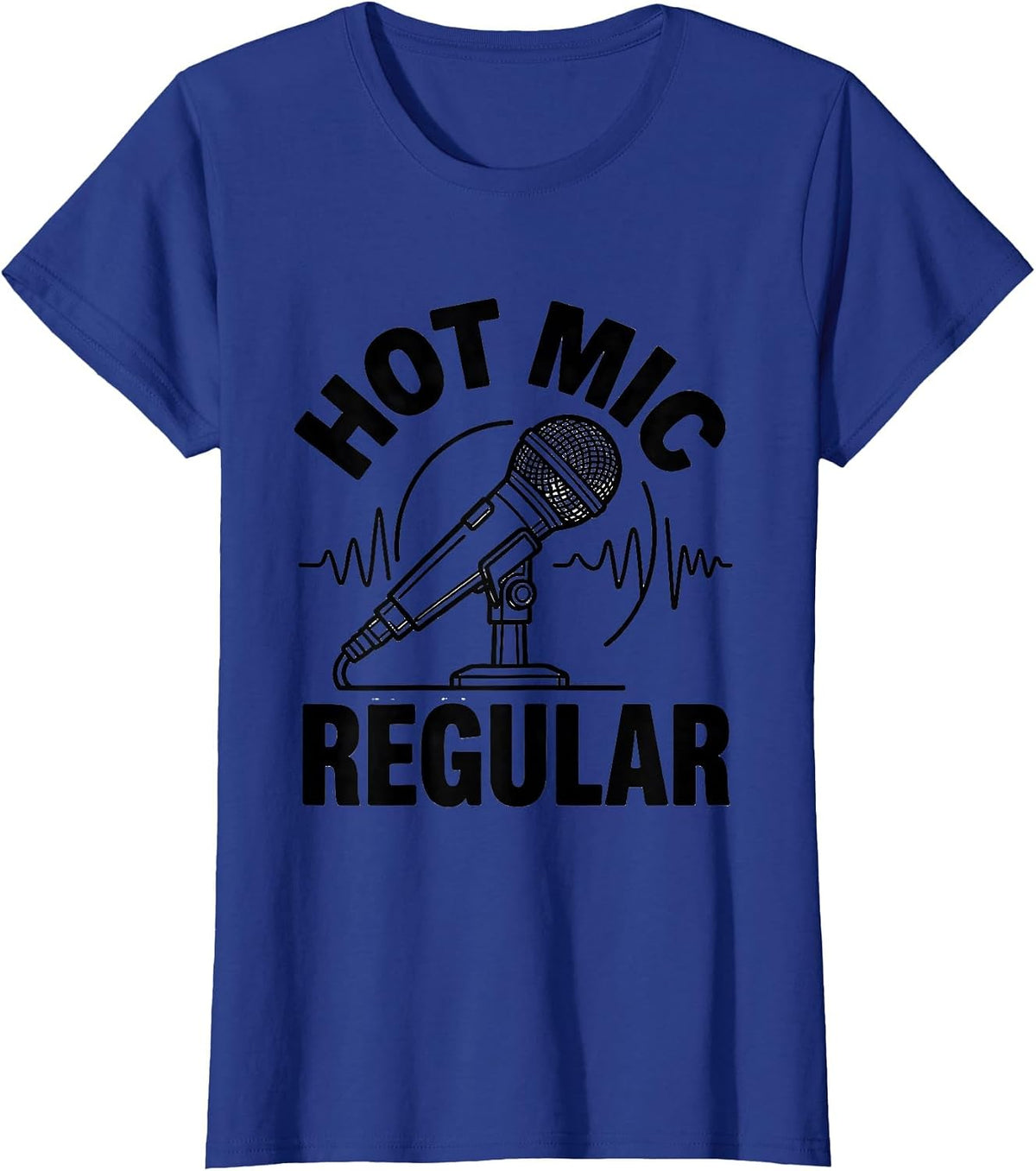 Women's Hot Mic Regular Funny EMS Paramedic First Responder T-Shirt - Royal Blue