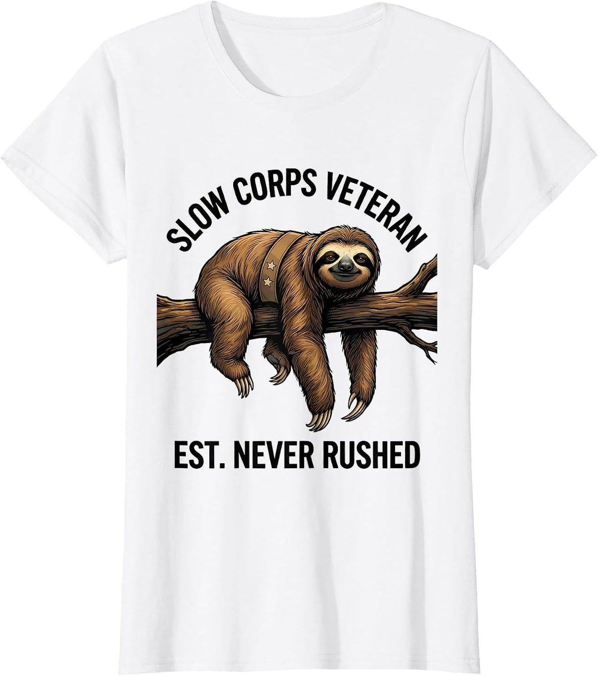 Slow Corps Veteran, Est. Never Rushed Funny Sloth Lover Gift T-Shirt - White