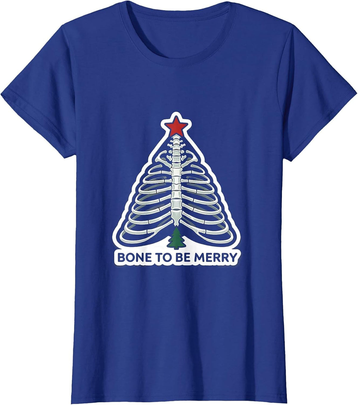 Women's Bone To Be Merry Funny Radiology Tech Xray Tech Christmas T-Shirt - Royal Blue