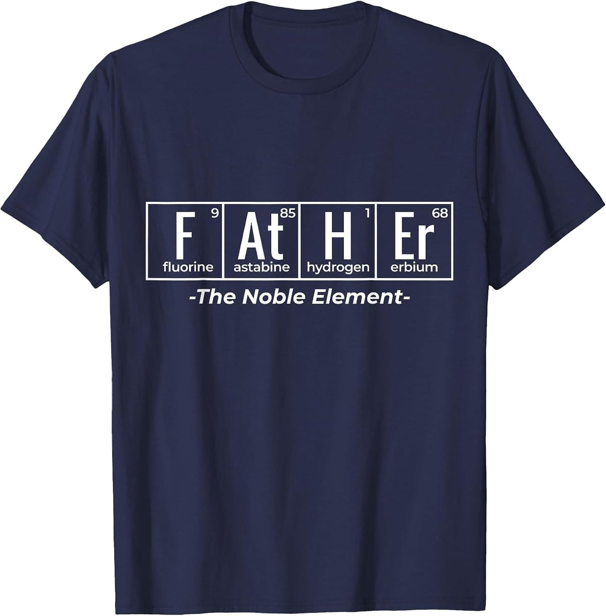 Father the Noble Element T-Shirt - Navy Blue