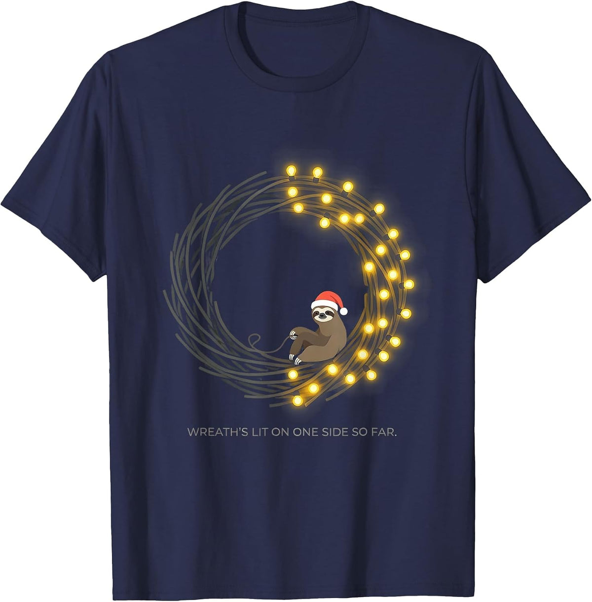 Men's Wreath's Lit On One Side So Far Funny Sloth Christmas Lights T-Shirt - Navy Blue