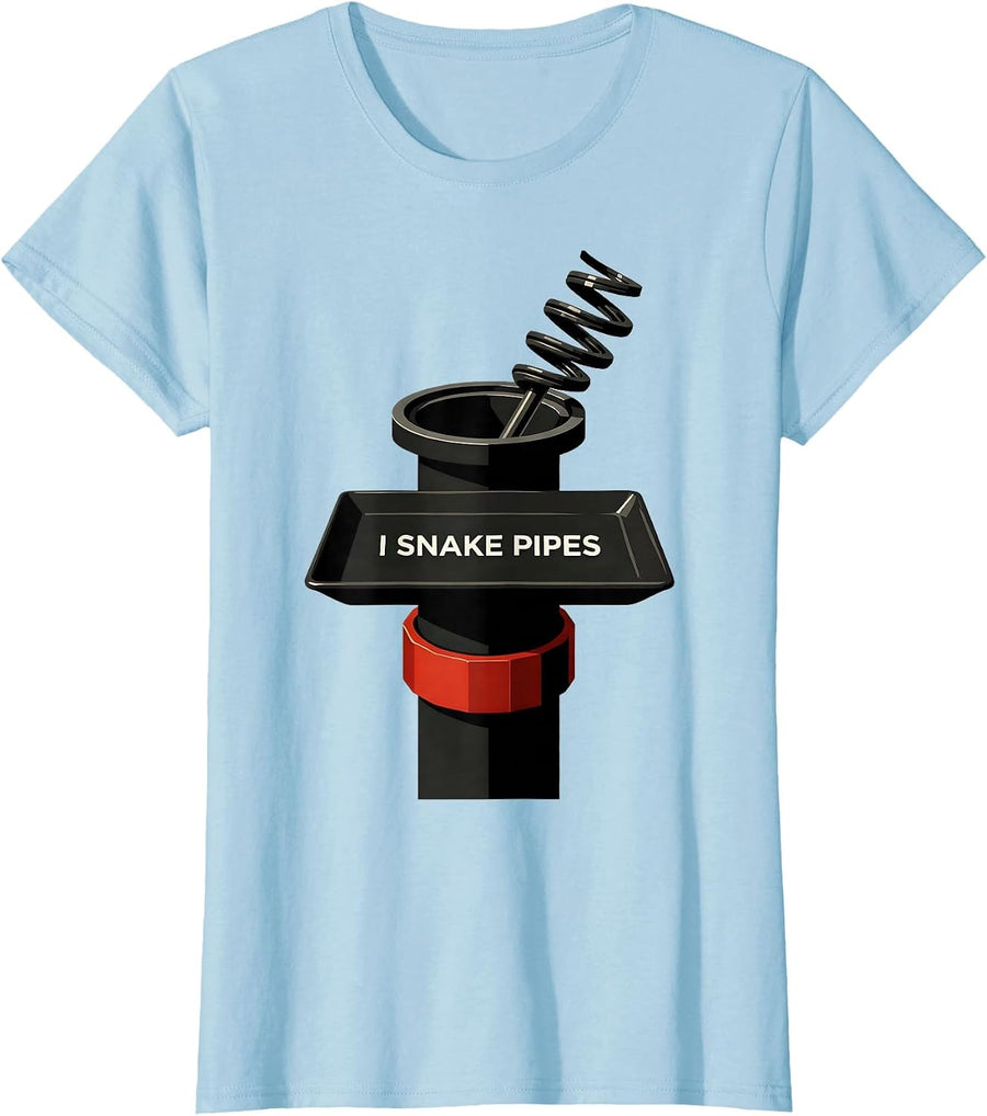 Women's I Snake Pipes Funny Plumber Pipefitter Occupation Humor T-Shirt - Baby Blue