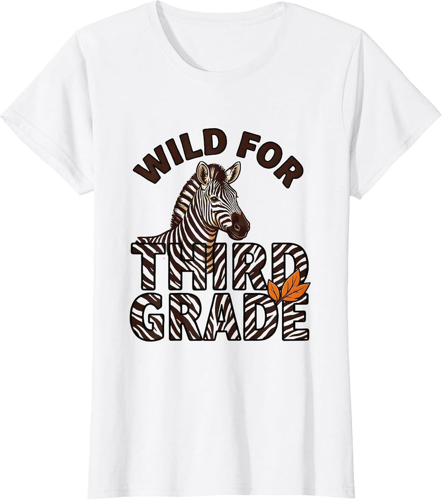 Women's Wild for Third Grade Zebra Animal Print School Teacher T-Shirt - White