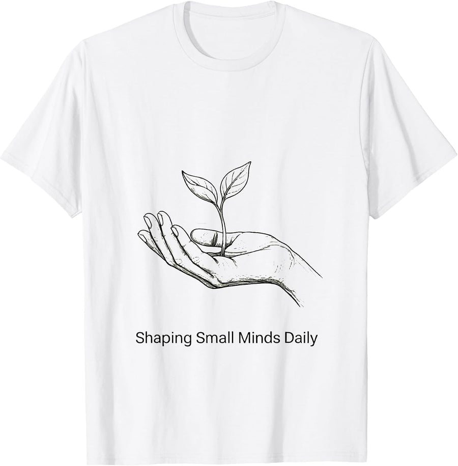 Men's Shaping Small Minds Daily Preschool Teacher T-Shirt - White