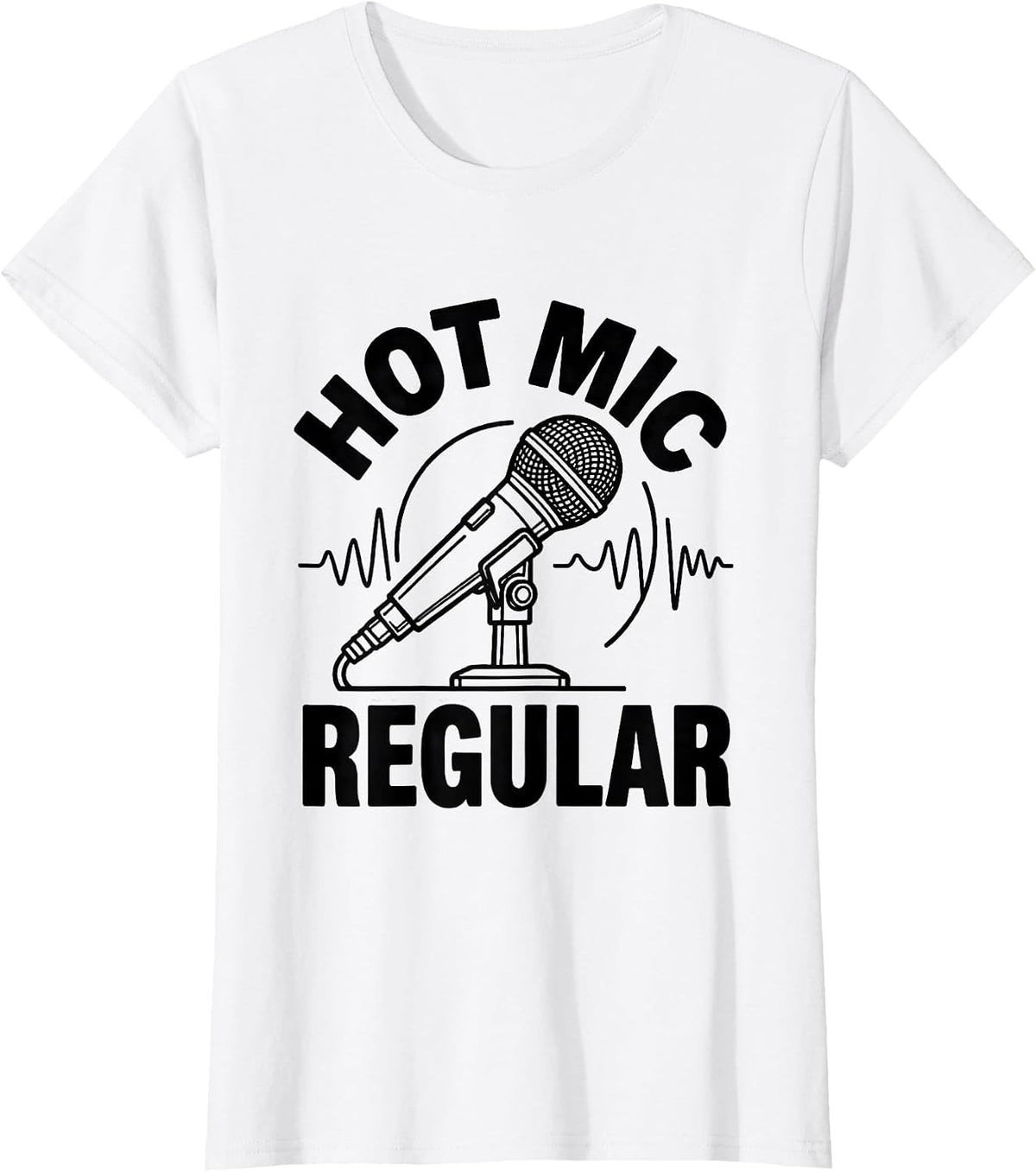 Women's Hot Mic Regular Funny EMS Paramedic First Responder T-Shirt - White