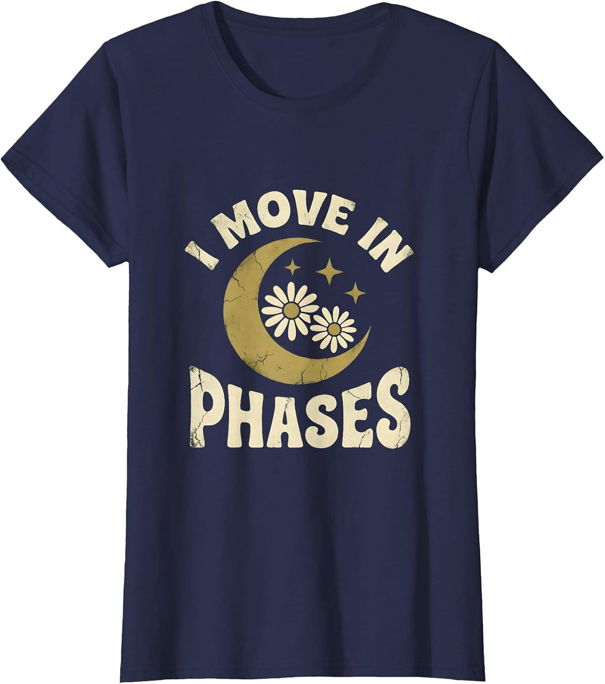 Women's I Move In Phases Boho Celestial Moon Phase Astrology T-Shirt - Navy Blue
