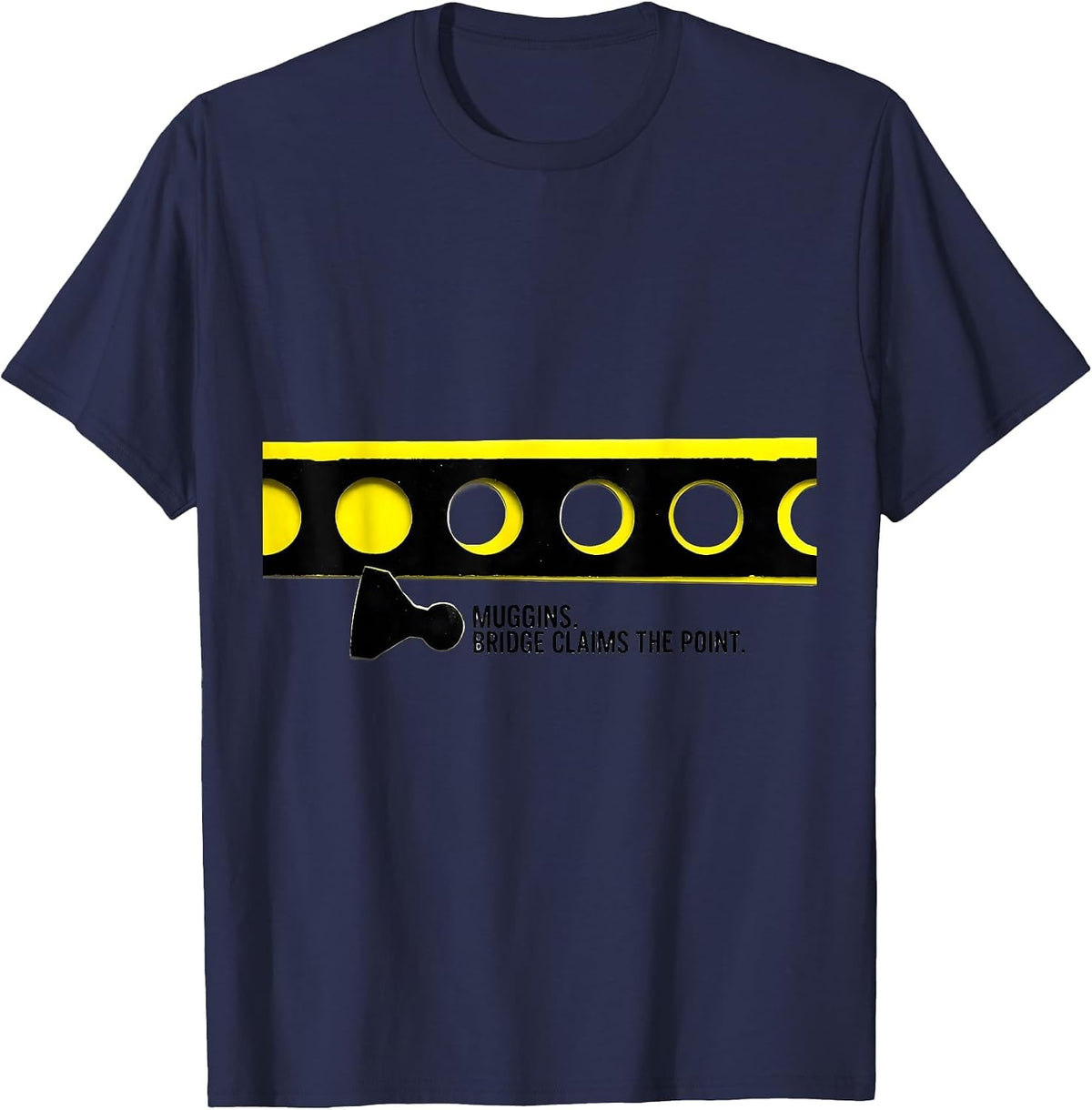Muggins Bridge Claims The Point Funny Cribbage Player Board T-Shirt - Navy Blue