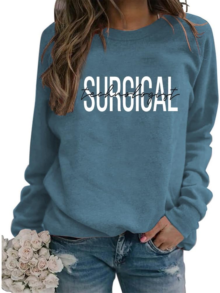 Surgical Technologist Sweatshirt Operating Room Shirt Women's Crewneck Long Sleeve Pullover Tops Nurse Gift - Blue