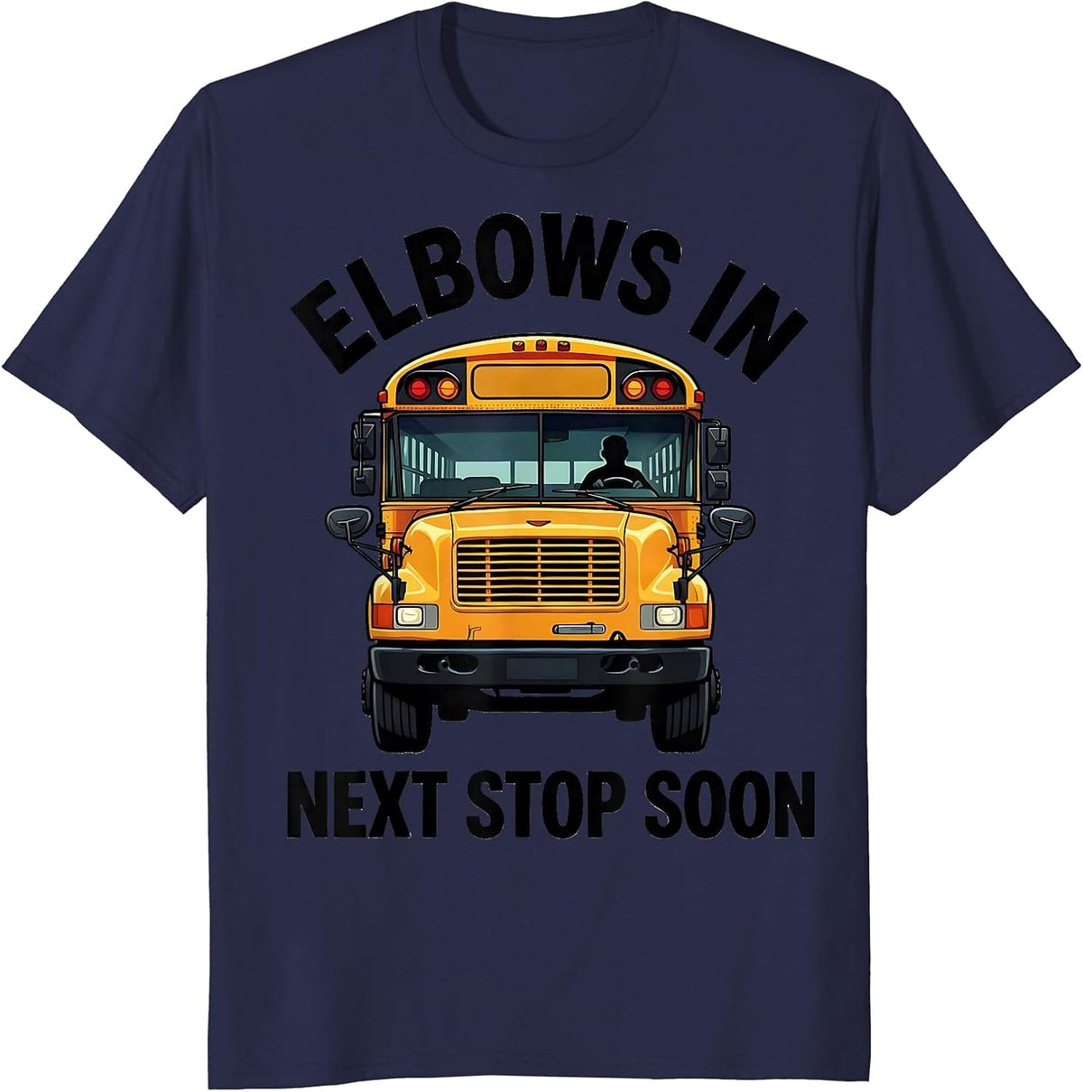 Elbows In, Next Stop Soon Funny School Bus Driver Halloween T-Shirt - Navy Blue