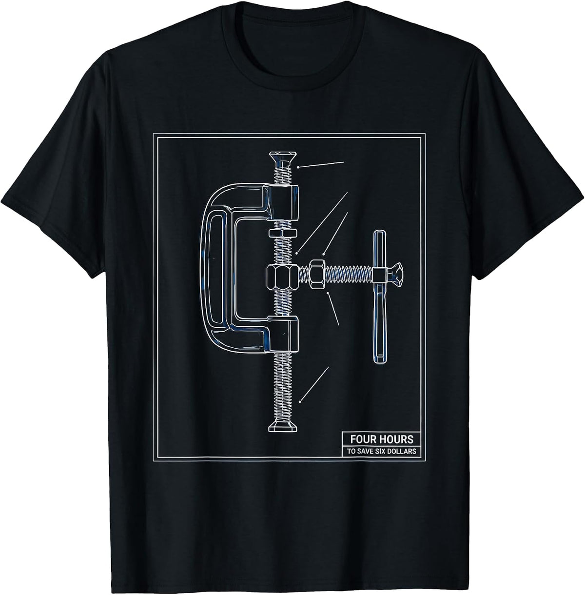 Men's Four Hours To Save Six Dollars Funny Woodworker Carpenter T-Shirt - Black