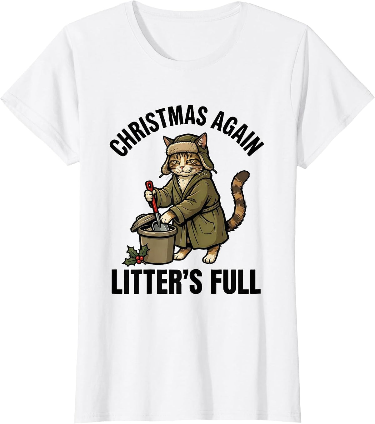 Christmas Again Litter's Full Funny Cat Lover Ugly Christmas T-Shirt - White
