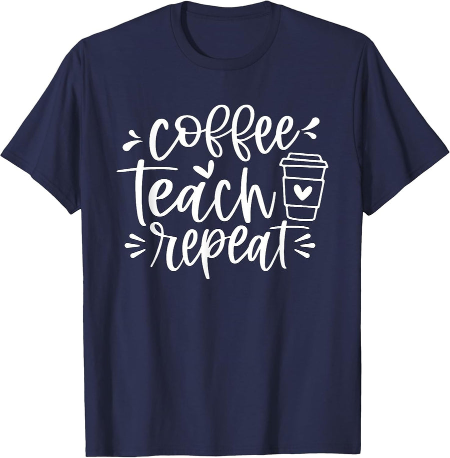 Coffee Teach Repeat Teacher T-Shirt - Navy Blue