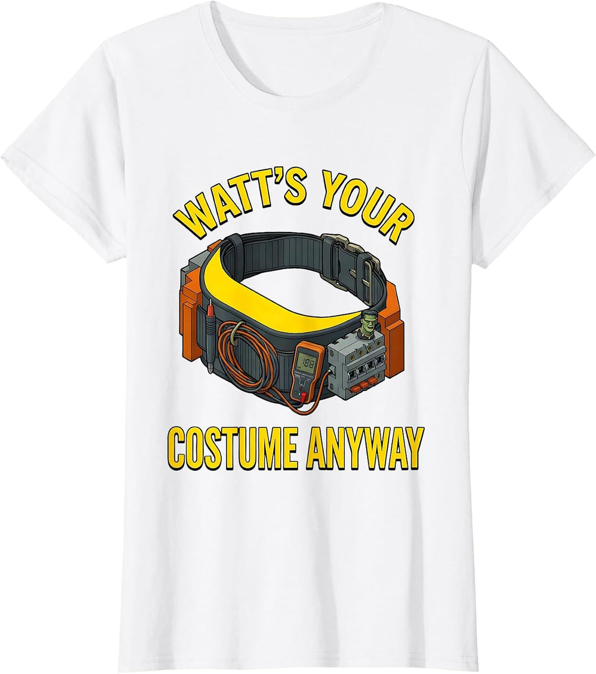 Women's Watt's Your Costume Anyway Electrician Halloween T-Shirt - White