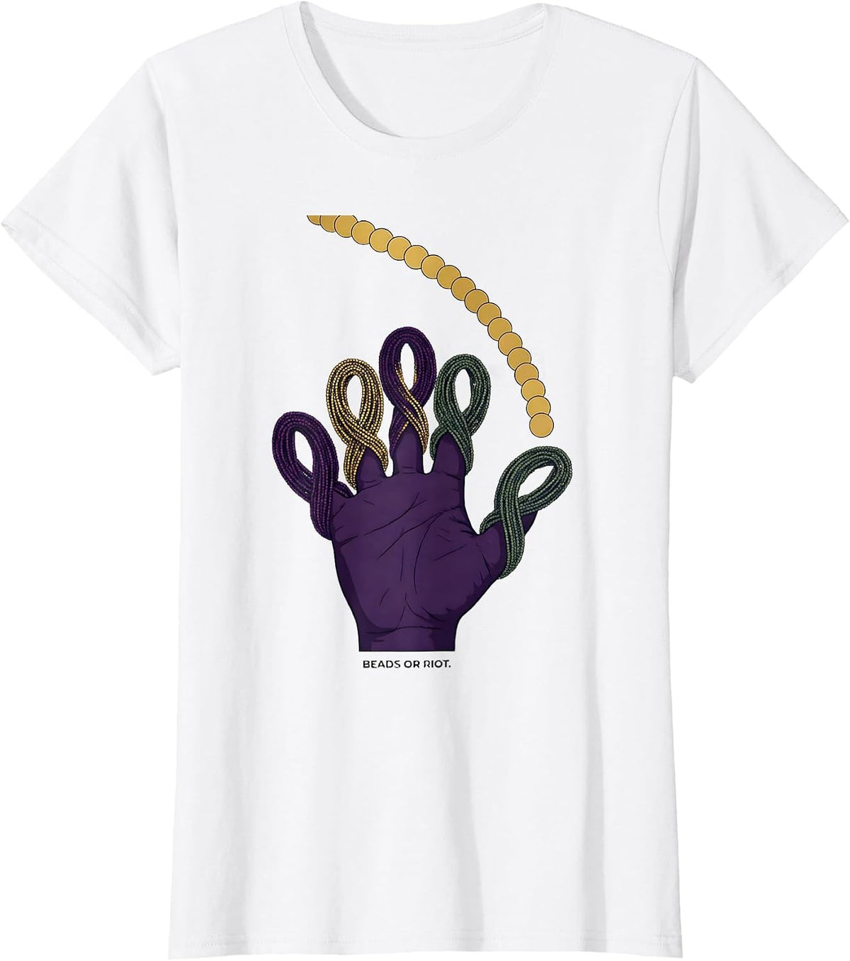 Women's Beads Or Riot Editorial Conceptual Mardi Gras Carnival Party T-Shirt - White